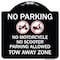Signmission No Parking No Motorcycle No Scooter Parking Allowed Tow Away Zone Alum, 18" x 18", BW-1818-23704 A-DES-BW-1818-23704 - alternate 1